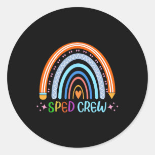 Sped Crew Rainbow Special Education Teacher Byck T Classic Round Sticker