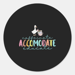 Sped Dream Team Teachers Funny Special Education S Classic Round Sticker
