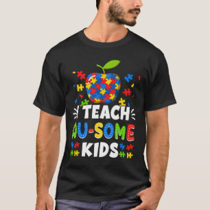Sped Special Education I Teach Au-some Kids Rainbo T-Shirt