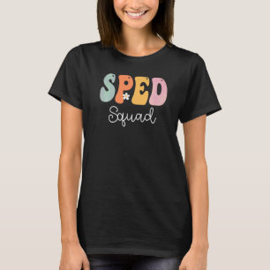 Sped Squad Retro Groovy Vintage Happy First Day Of T-Shirt