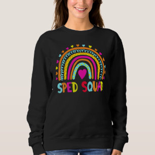 Sped Squad Special Ed Rainbow Teacher Back To Scho Sweatshirt