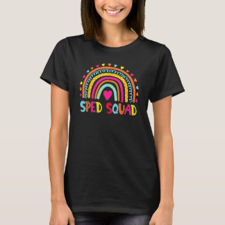 Sped Squad Special Ed Rainbow Teacher Back To Scho T-Shirt