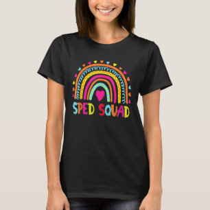 Sped Squad Special Ed Rainbow Teacher Back To Scho T-Shirt