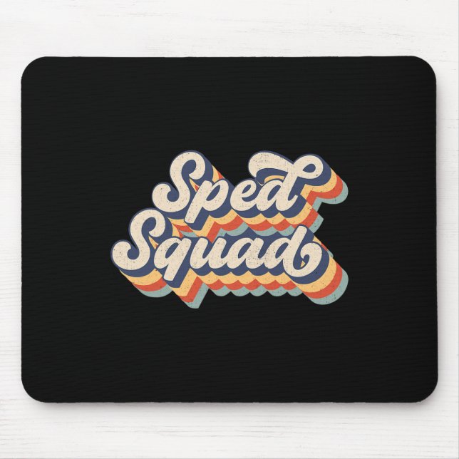 Sped Squad Special Ed Teacher Back To School 2024  Mouse Pad (Front)
