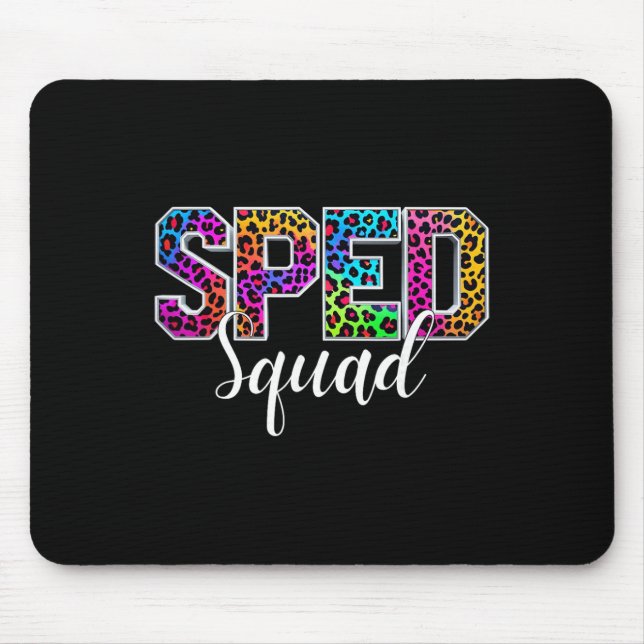 Sped Squad Special Education Teacher School Team L Mouse Pad (Front)