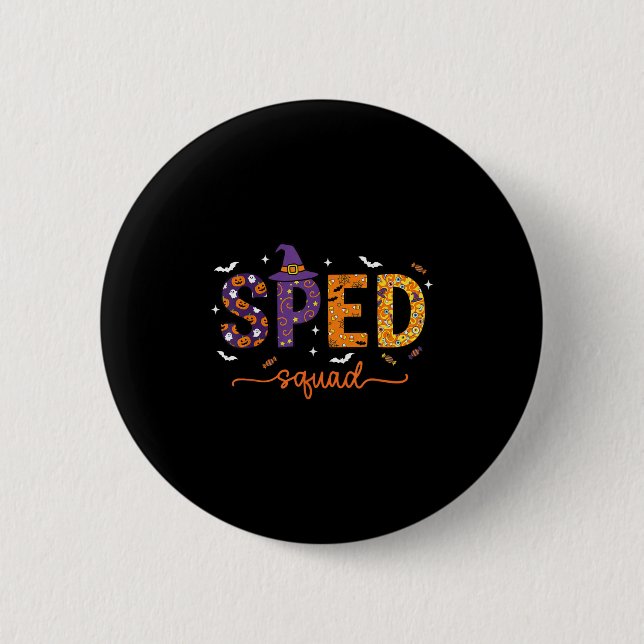 Sped Squad Team Special Education Teacher Hallowee 6 Cm Round Badge (Front)