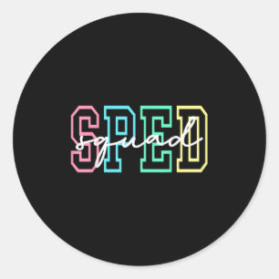 Sped Squad Team Sped Teacher Special Education Tea Classic Round Sticker