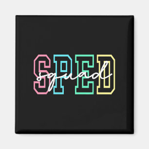 Sped Squad Team Sped Teacher Special Education Tea Magnet