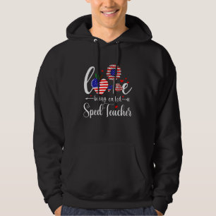 Sped Teacher 4th Of July Love Being Called Sped Te Hoodie