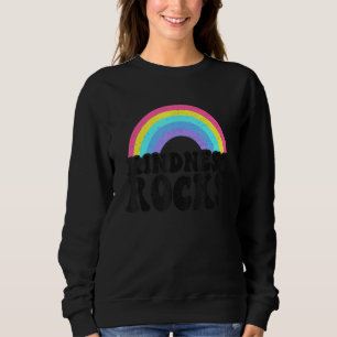 Sped Teacher Anti Bullying Hippie Rainbow Kindness Sweatshirt