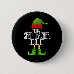 Sped Teacher Elf Xmas Funny Family Matching Christ 6 Cm Round Badge