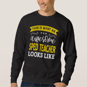 SPED Teacher Job Title Employee Funny Worker SPED Sweatshirt