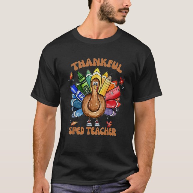 SPED Teacher School Cool Turkey Thankful Grateful  T-Shirt (Front)