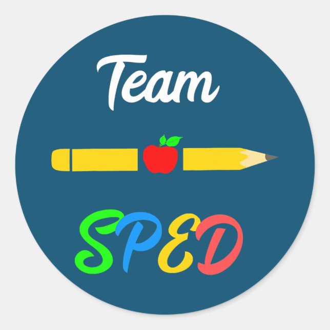 SPED Teacher Team Appreciation Day Special Classic Round Sticker (Front)