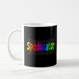 Speducator  Special Education Teacher Sped Ed  Coffee Mug