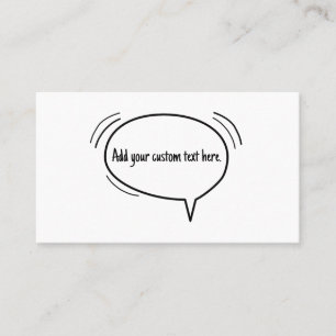 Speech Bubble - add your own text! Business Card