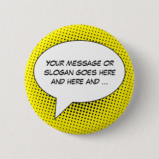 Speech Bubble Your Message Template 6 Cm Round Badge