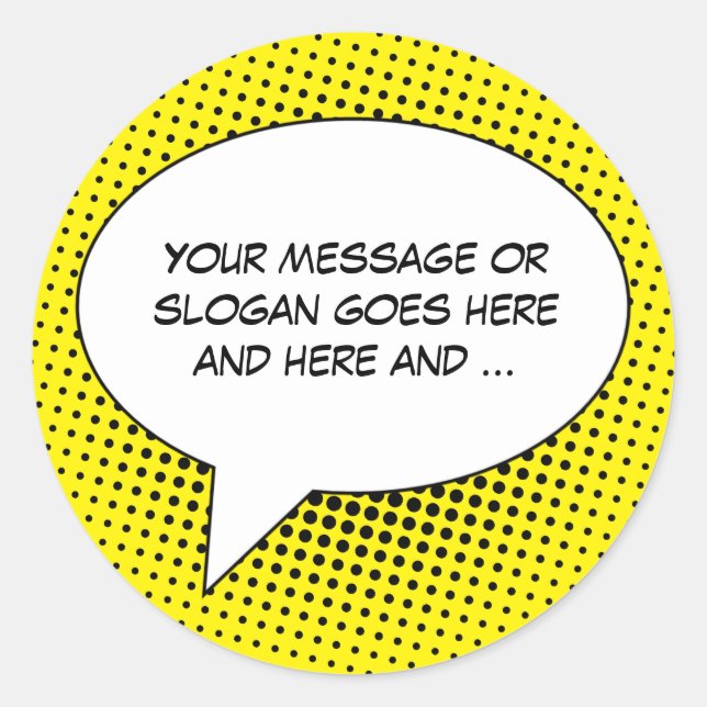 Speech Bubble Your Message Template Classic Round Sticker (Front)