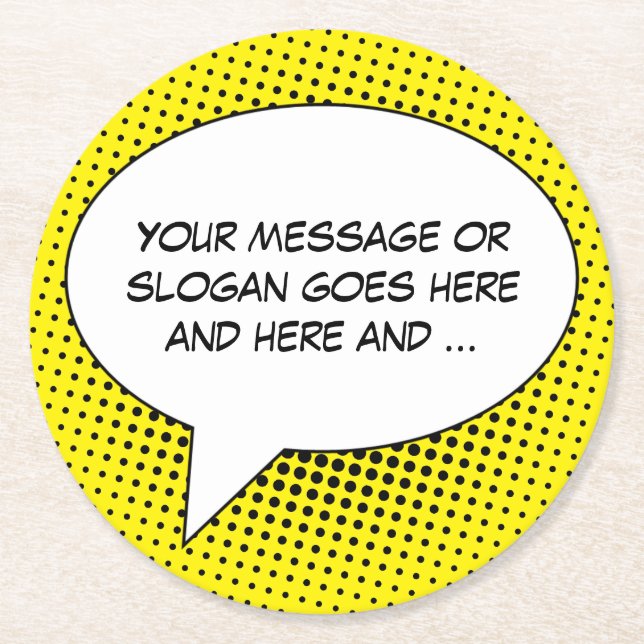 Speech Bubble Your Message Template Round Paper Coaster (Front)