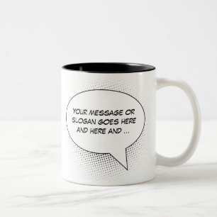 Speech Bubble Your Statement Template Two-Tone Coffee Mug