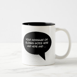 Speech Bubble Your Statement Template Two-Tone Coffee Mug