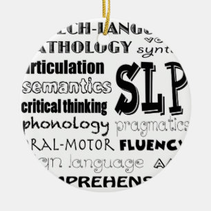 Speech Language Pathologist Ceramic Ornament