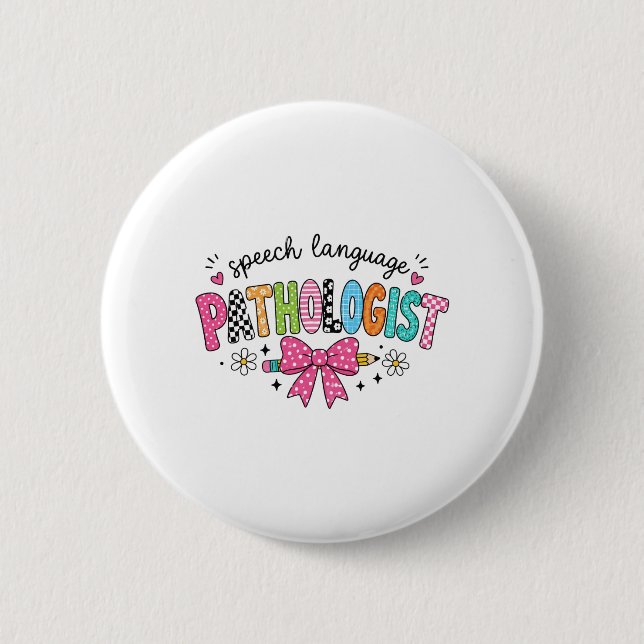 Speech Language Pathologist Colourful Bow Pencil 6 Cm Round Badge (Front)