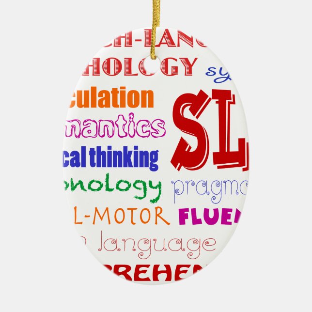 Speech Language Pathologist Colourful Fun Font Ceramic Tree Decoration (Front)