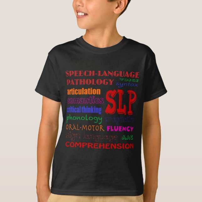 Speech Language Pathologist Colourful Fun Font T-Shirt (Front)