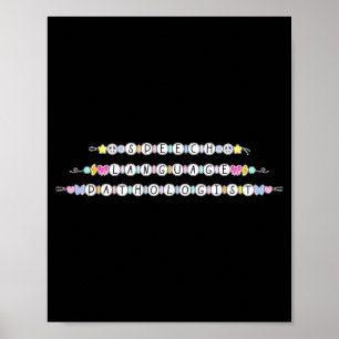 Speech language pathologist friendship bracelet sl poster