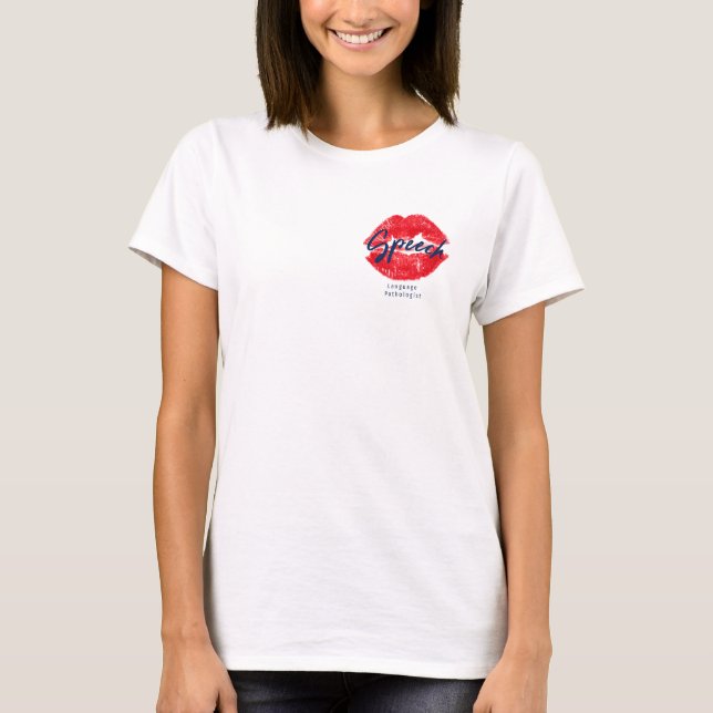 Speech Language Pathologist Kiss T-shirt (Front)