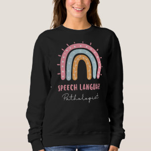 Speech Language Pathologist Rainbow Speech Therapy Sweatshirt
