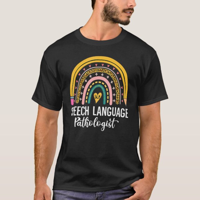 Speech Language Pathologist Rainbow Speech Therapy T-Shirt (Front)