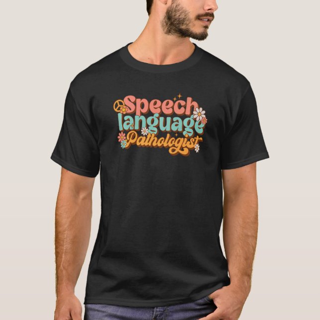 Speech Language Pathologist Retro  Speech Therapis T-Shirt (Front)