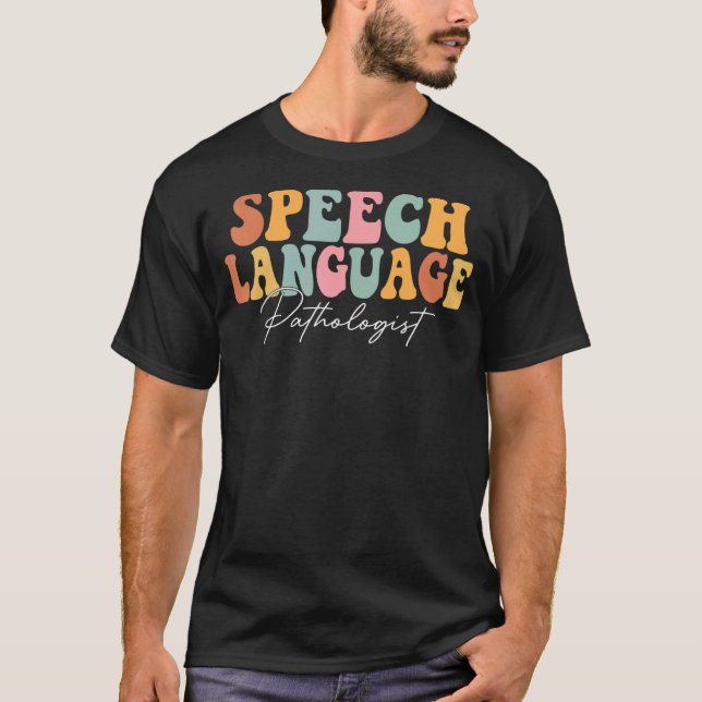 Speech Language Pathologist SLP Speech Therapy Ret T-Shirt (Front)