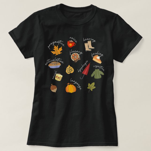 Speech Language Pathologist Speech Therapy SLP Fal T-Shirt (Design Front)