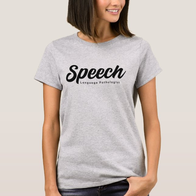 Speech Language Pathologist T-Shirt (Front)