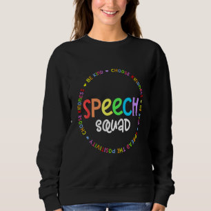Speech Language Pathologist Therapy SLP TEAM or Sp Sweatshirt