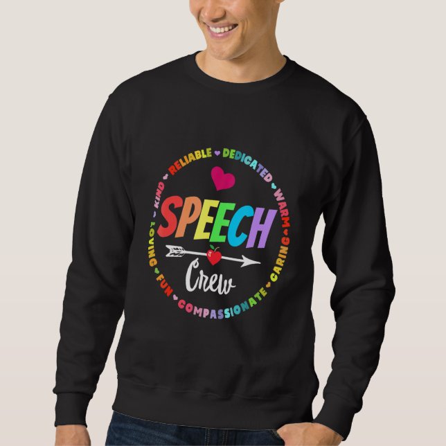 Speech Language Pathologist Therapy SLP TEAM or Sp Sweatshirt (Front)