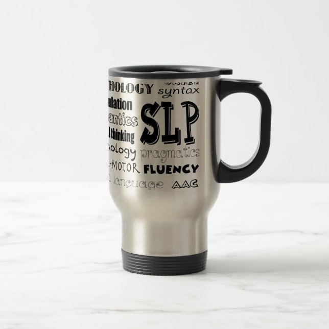 Speech Language Pathologist Travel Mug (Right)