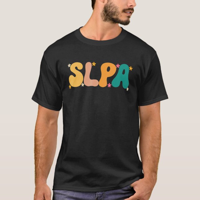 Speech Language Pathology Assistant Speech Therapy T-Shirt (Front)