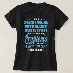 Speech-Language Pathology Assistant T-Shirt