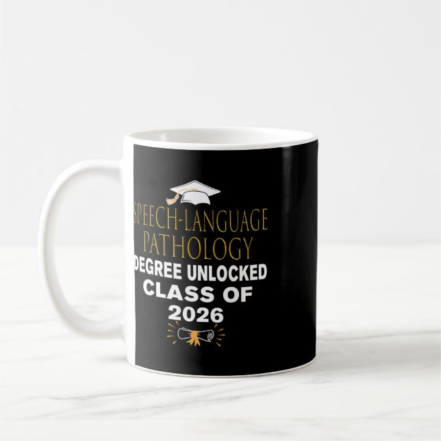 Speech Language Pathology Degree Unlocked Cl Of 20 Coffee Mug (Left)