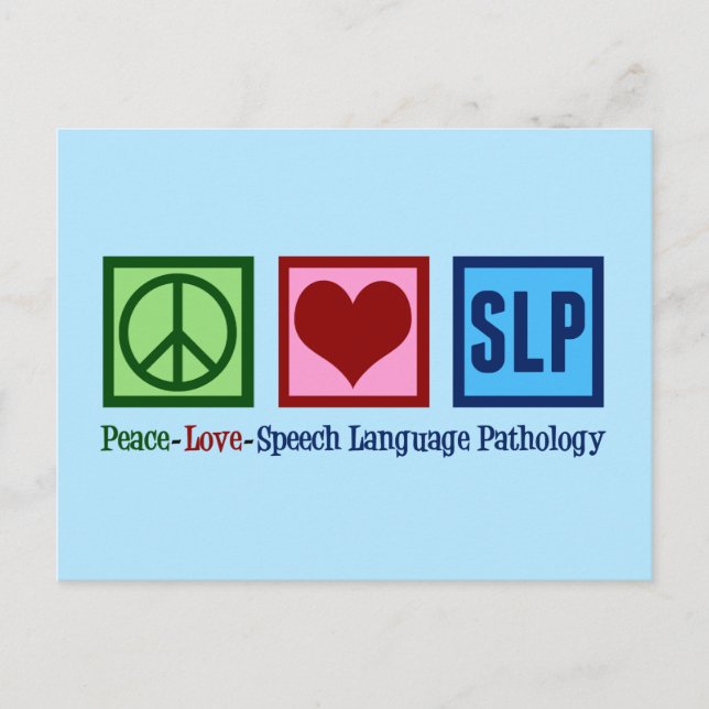 Speech Language Pathology Peace Love SLP Blue Postcard (Front)