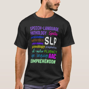 Speech Pathology Therapy Language Autism Awareness T-Shirt