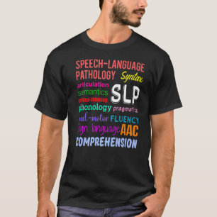 Speech Pathology Therapy Language Autism Awareness T-Shirt