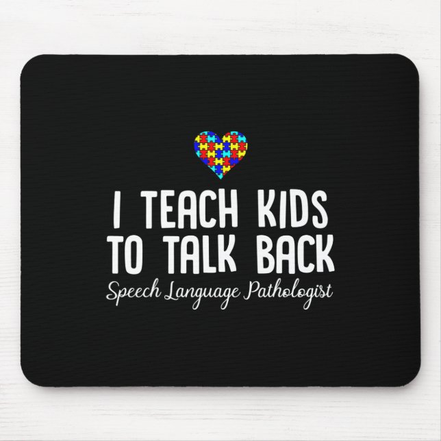 Speech Pathology Therapy Talk Autism Awareness Mon Mouse Pad (Front)