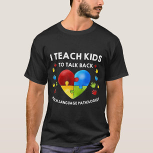 Speech Pathology Therapy Talk Autistic Awareness M T-Shirt