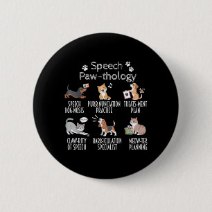 Speech Paw-thology Funny Cats Puns Speech Language 6 Cm Round Badge