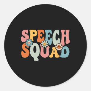 Speech Squad Fun Byck To School Teachers Students Classic Round Sticker